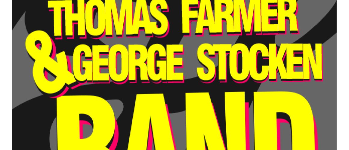 Thomas Farmer & George Stocken Band